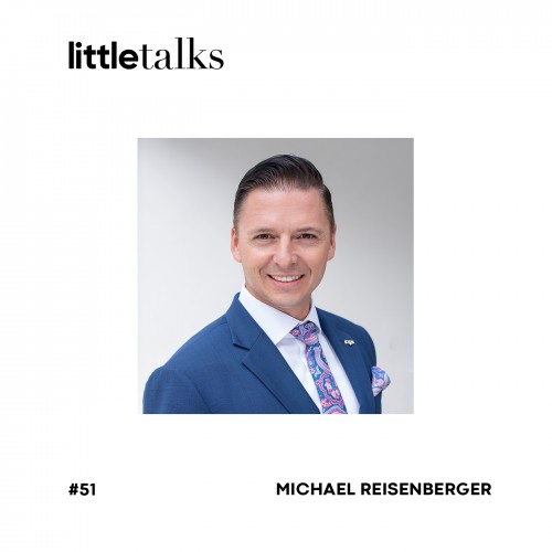 pa Podcast littletalks 51 MichaelReisenbergerjpg